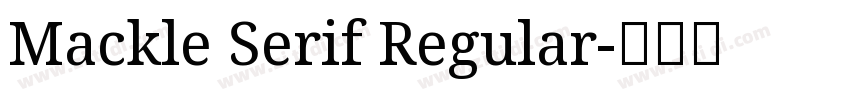 Mackle Serif Regular字体转换